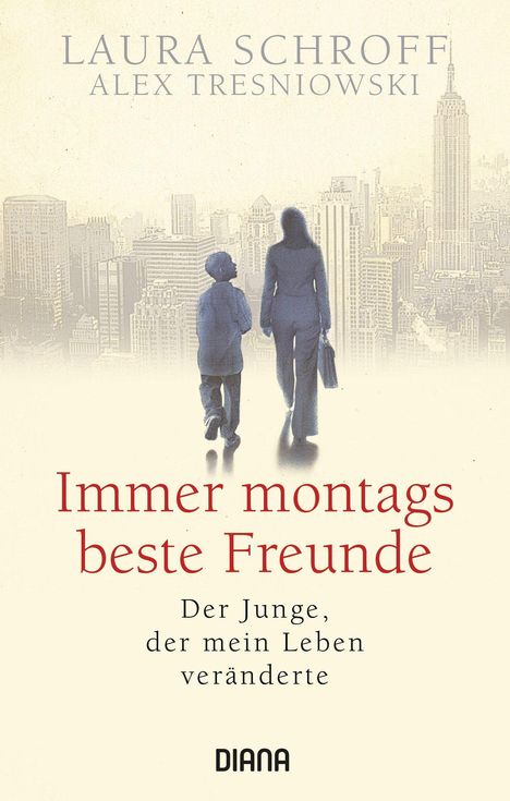 Laura Schroff: Immer montags beste Freunde, Buch