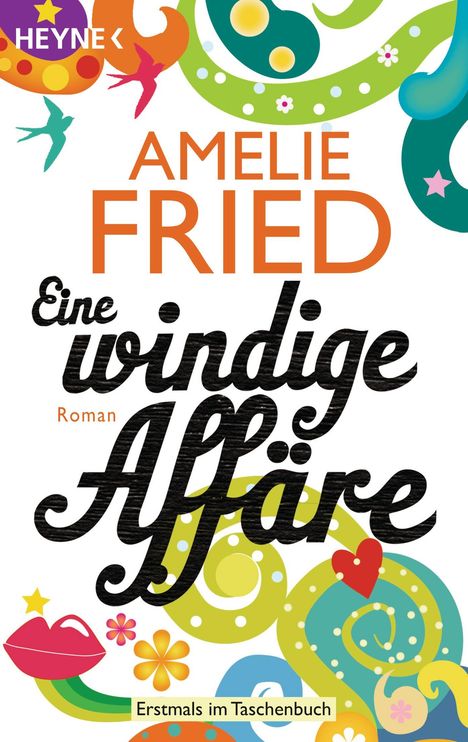Amelie Fried: Eine windige Affäre, Buch