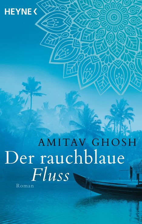 Amitav Ghosh: Der rauchblaue Fluss, Buch