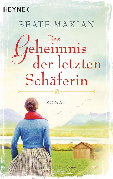 Beate Maxian: Das Geheimnis der letzten Schäferin, Buch