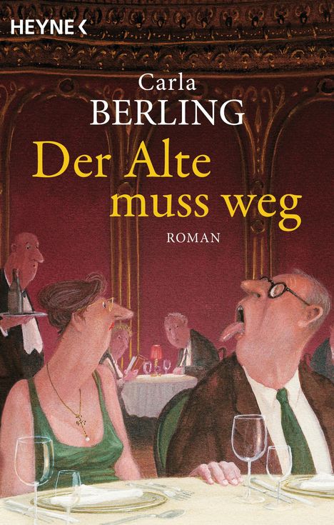 Carla Berling: Der Alte muss weg, Buch