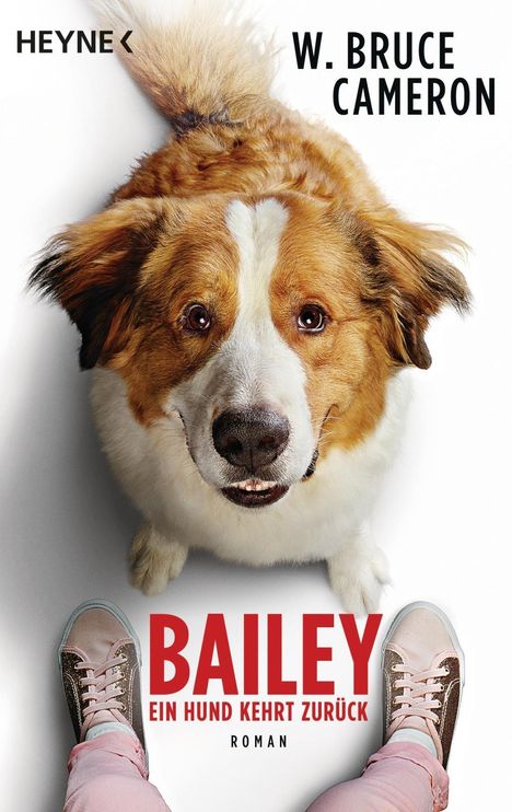 W. Bruce Cameron: Cameron, W: Bailey - Ein Hund kehrt zurück, Buch