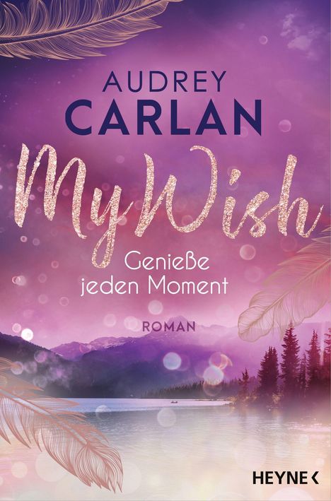 Audrey Carlan: My Wish - Genieße jeden Moment, Buch