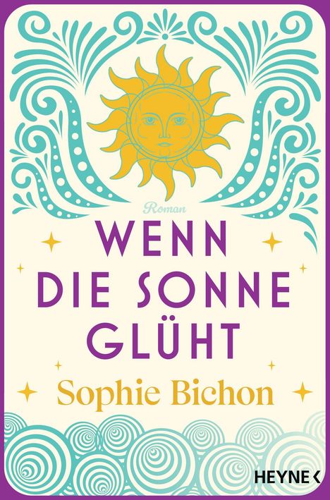 Sophie Bichon: Wenn die Sonne glüht, Buch