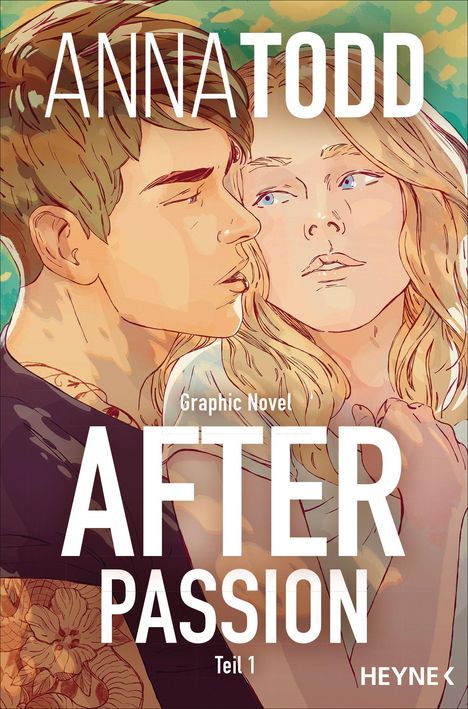 Anna Todd: After passion, Buch