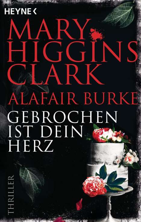 Mary Higgins Clark: Gebrochen ist dein Herz, Buch