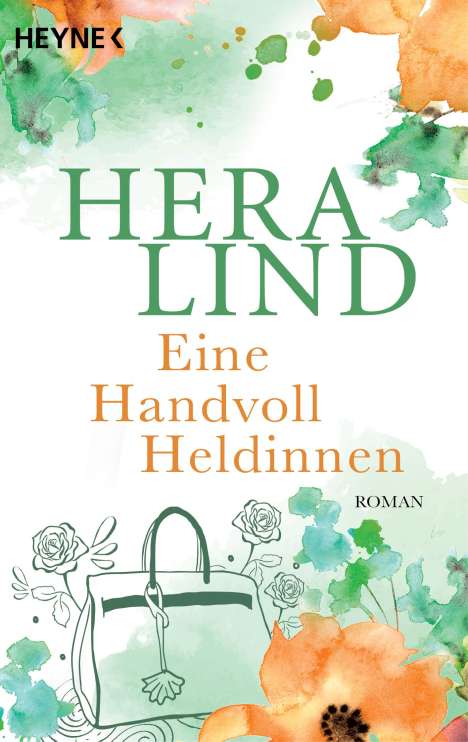 Hera Lind: Eine Handvoll Heldinnen, Buch