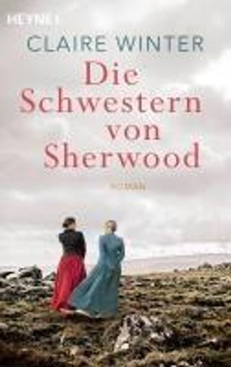 Claire Winter: Die Schwestern von Sherwood, Buch