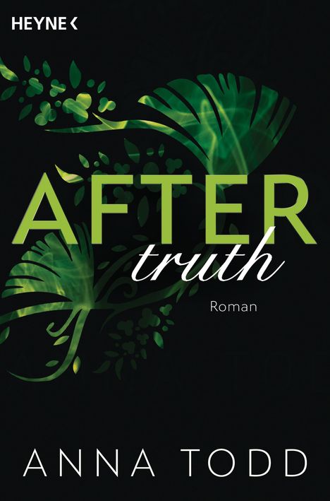 Anna Todd: After truth, Buch