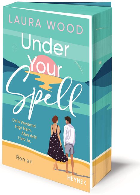 Laura Wood: Under Your Spell - Dein Verstand sagt Nein. Aber dein Herz Ja., Buch