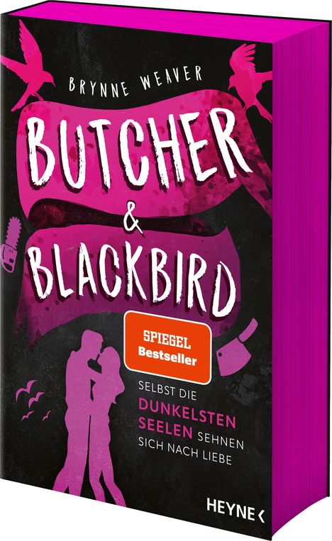 Brynne Weaver: Butcher &amp; Blackbird - Selbst die dunkelsten Seelen sehnen sich nach Liebe, Buch