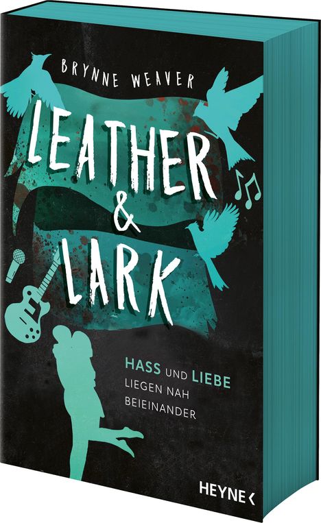 Brynne Weaver: Leather &amp; Lark - Hass und Liebe liegen nah beieinander, Buch