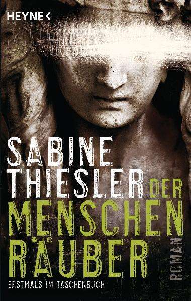 Sabine Thiesler: Der Menschenräuber, Buch