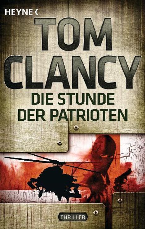 Tom Clancy: Die Stunde der Patrioten, Buch