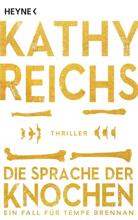 Kathy Reichs: Die Sprache der Knochen, Buch