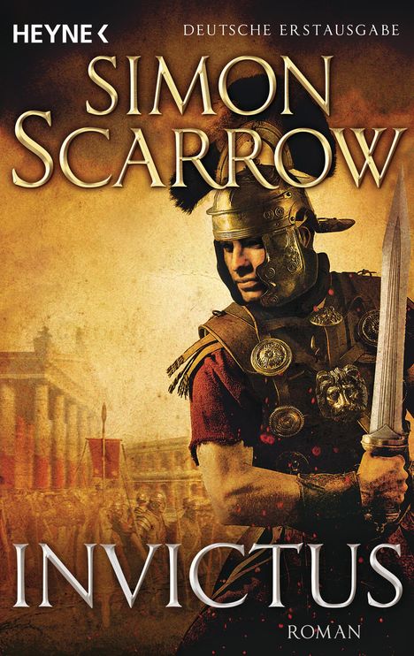 Simon Scarrow: Invictus, Buch