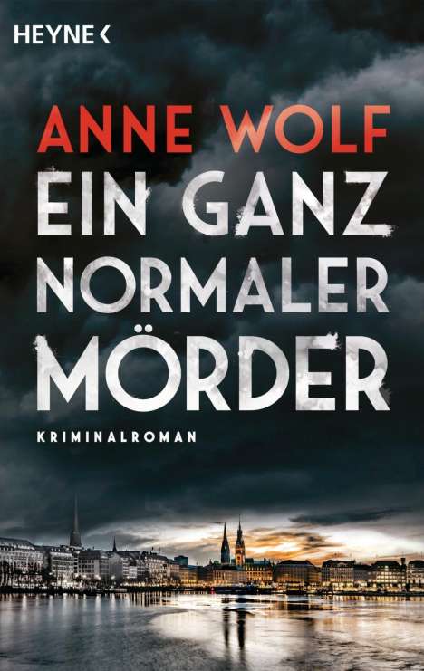 Anne Wolf: Ein ganz normaler Mörder, Buch
