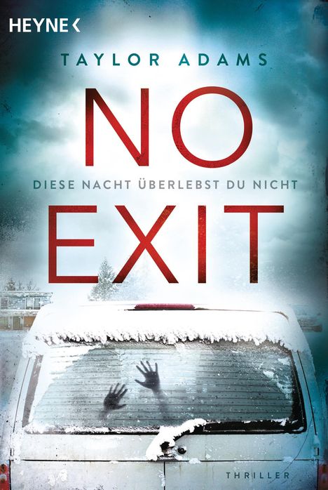 Taylor Adams: No Exit, Buch