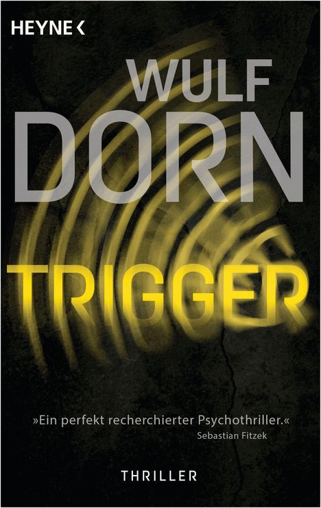 Wulf Dorn: Trigger, Buch