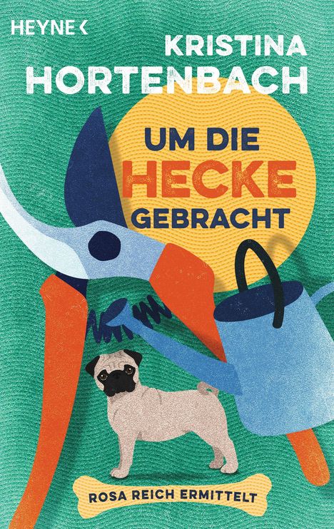 Kristina Hortenbach: Um die Hecke gebracht, Buch