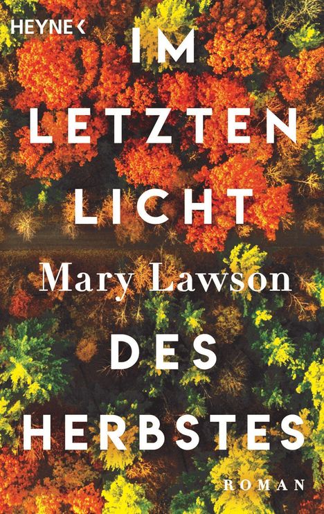 Mary Lawson: Im letzten Licht des Herbstes, Buch