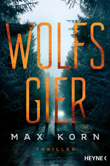 Max Korn: Wolfsgier, Buch