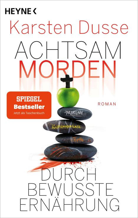 Karsten Dusse: Achtsam morden durch bewusste Ernährung, Buch