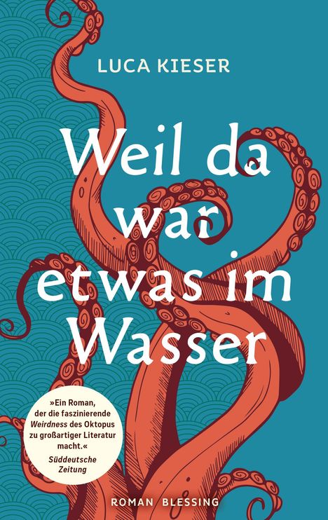 Luca Kieser: Weil da war etwas im Wasser, Buch