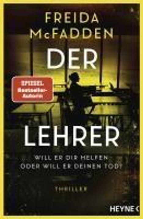 Freida McFadden: Der Lehrer - Will er dir helfen oder will er deinen Tod?, Buch