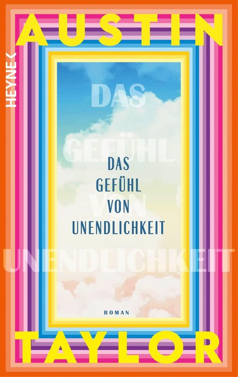 Buchcover mit Text: "Das Gefühl von Unendlichkeit", von Austin Taylor, umgeben von bunten Streifen.