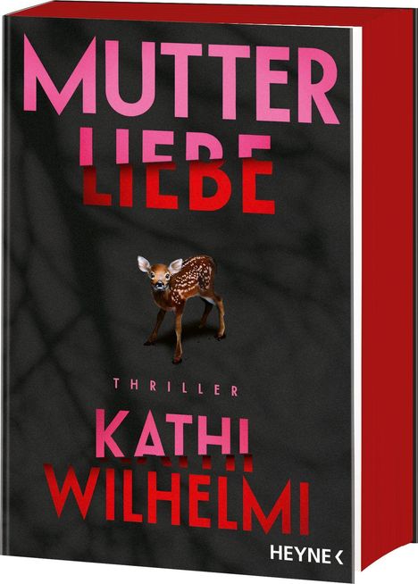 „Mutterliebe“, „Thriller“, „Kathi Wilhelm“. Ein junges Reh steht auf schwarzem Hintergrund.