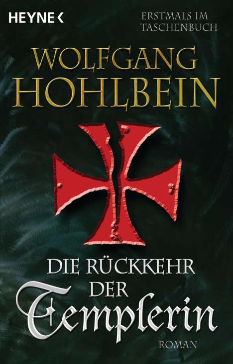 Wolfgang Hohlbein: Die Rückkehr der Templerin, Buch