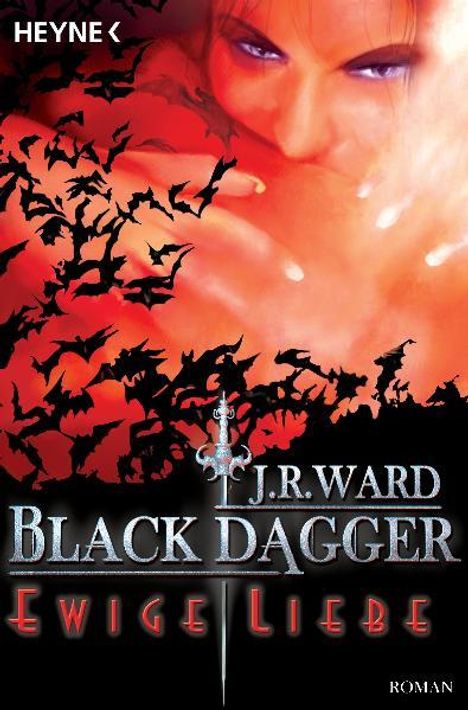 J. R. Ward: Black Dagger 03. Ewige Liebe, Buch