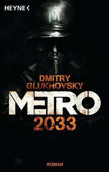 Dmitry Glukhovsky: Metro 2033, Buch