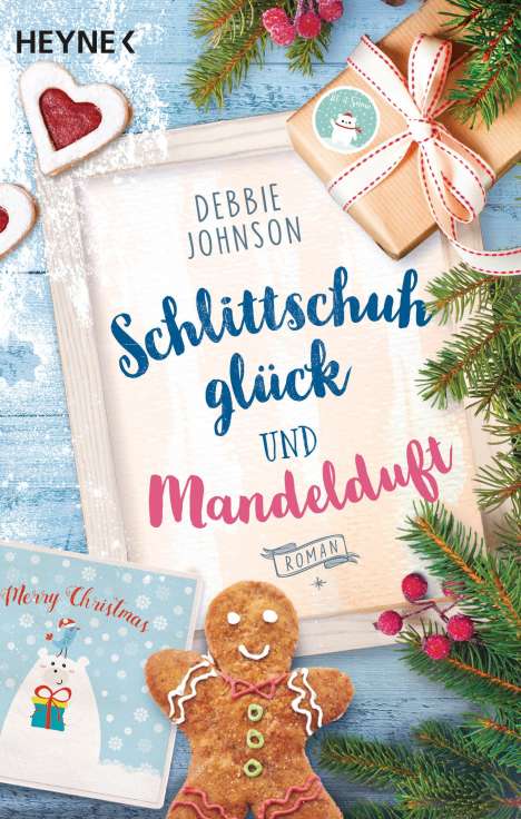 Debbie Johnson: Johnson, D: Schlittschuhglück und Mandelduft, Buch