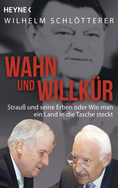 Wilhelm Schlötterer: Schlötterer, W: Wahn und Willkür, Buch