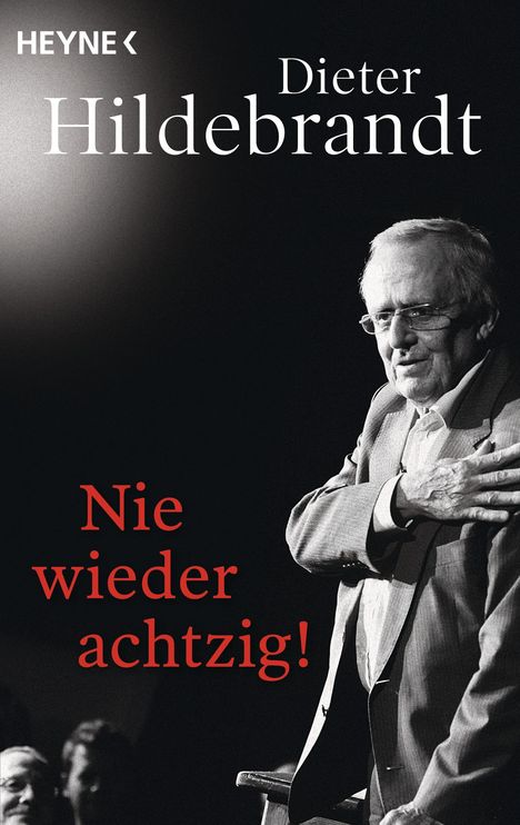 Dieter Hildebrandt: Nie wieder achtzig!, Buch