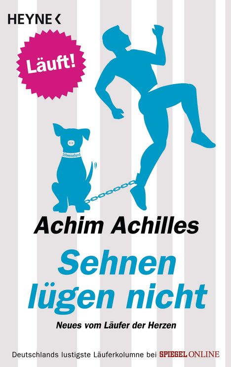 Achim Achilles: Sehnen lügen nicht, Buch