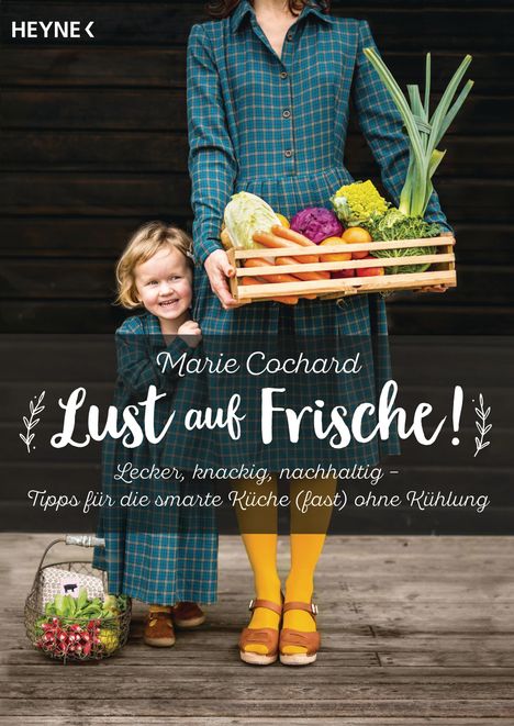Marie Cochard: Lust auf Frische!, Buch