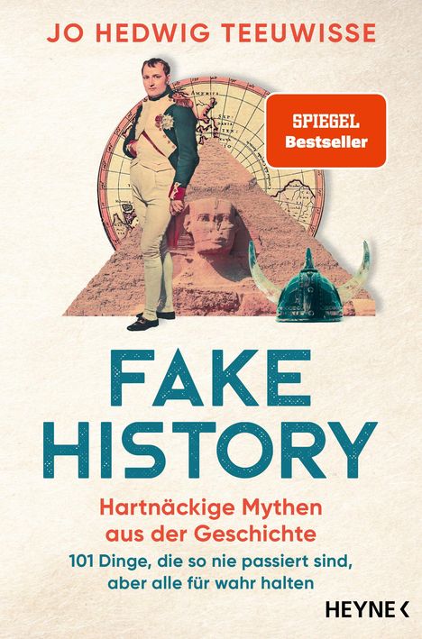 Jo Hedwig Teeuwisse: Fake History - Hartnäckige Mythen aus der Geschichte, Buch