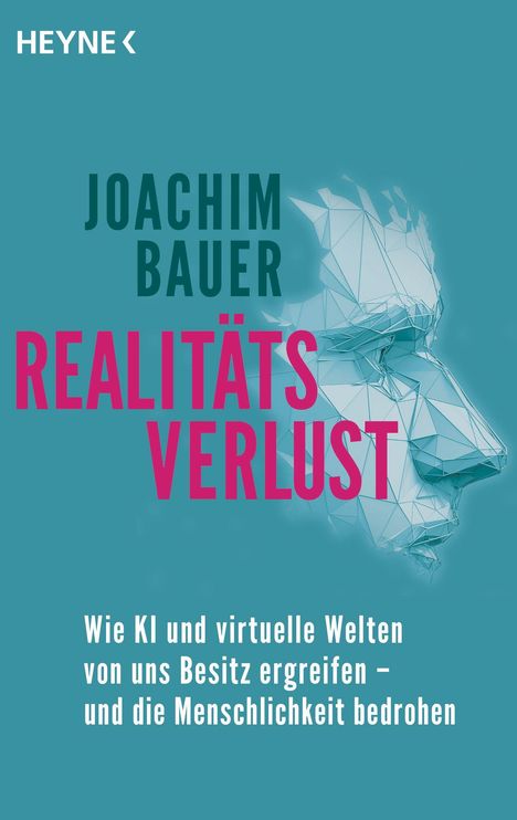 Joachim Bauer: Realitätsverlust, Buch
