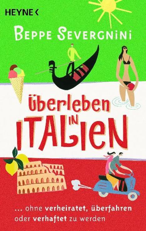 Beppe Severgnini: Überleben in Italien -, Buch