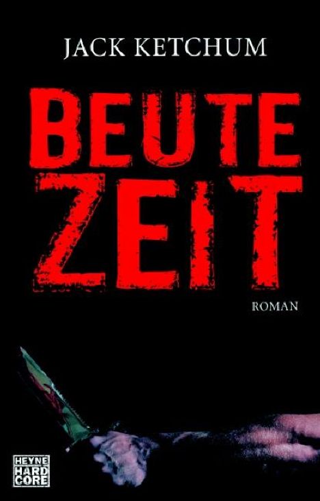 Jack Ketchum: Beutezeit, Buch