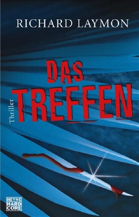"Das Treffen" von Richard Laymon, Thriller. Blaues und rotes Design mit einem blutigen Messer im Hintergrund.