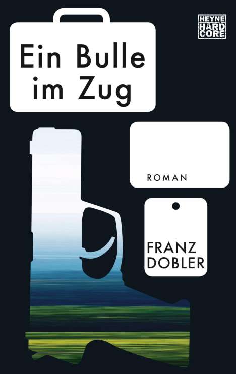 Franz Dobler: Dobler, F: Bulle im Zug, Buch
