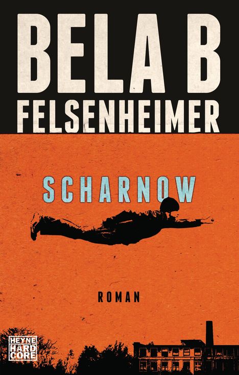 Bela B Felsenheimer: Scharnow, Buch