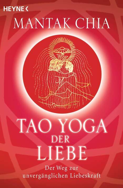 Mantak Chia: Tao Yoga der Liebe, Buch