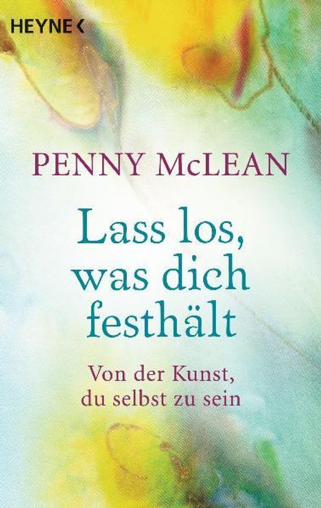 Penny McLean: McLean, P: Lass los, was dich festhält, Buch