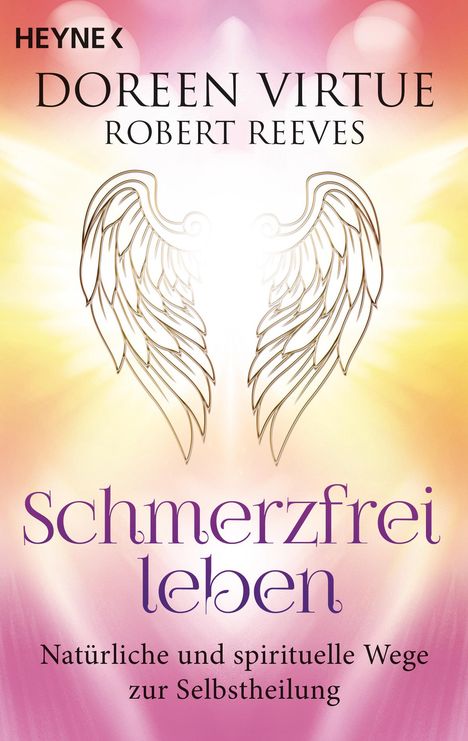 Doreen Virtue: Schmerzfrei leben, Buch