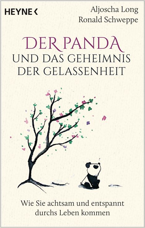 Aljoscha Long: Der Panda und das Geheimnis der Gelassenheit, Buch